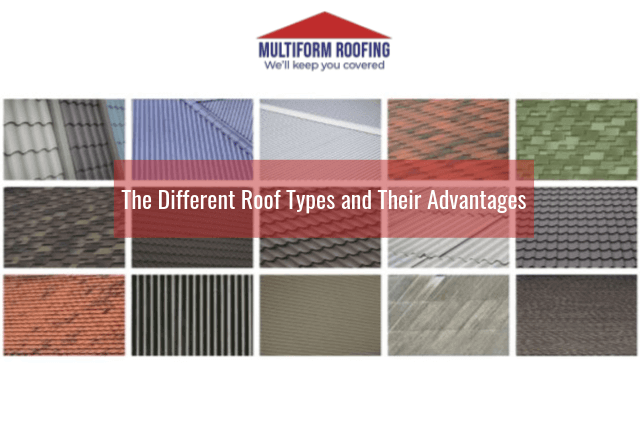 The Different Roof Types and Their Advantages