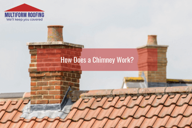 How Does a Chimney Work