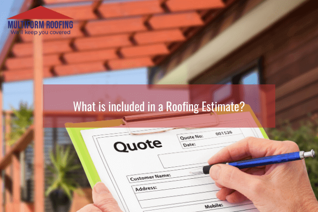 What is included in a Roofing Estimate_