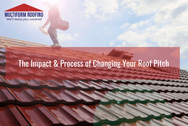 changing a roof pitch